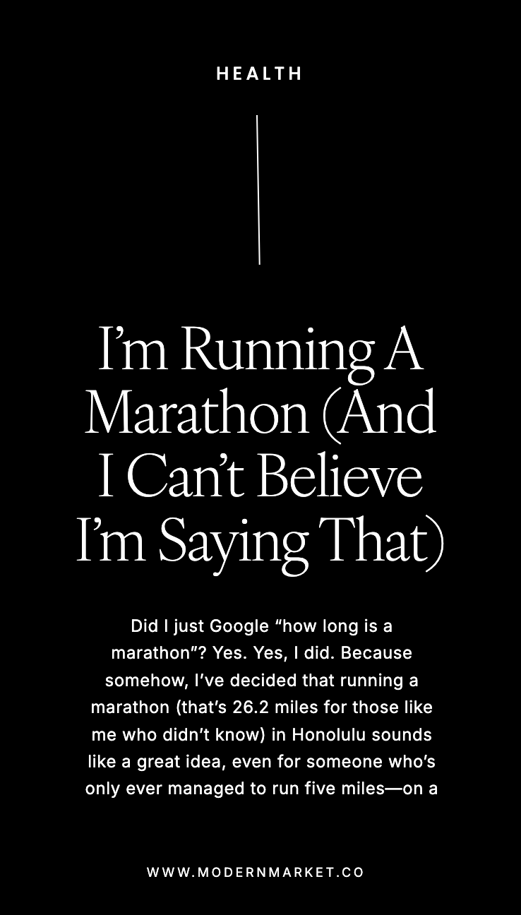 I’m Running a Marathon (and I Can’t Believe I’m Saying That)